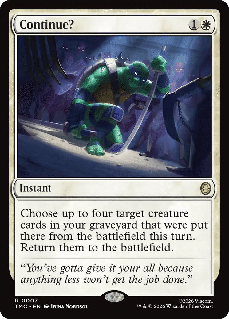 Continue? — Teenage Mutant Ninja Turtles Eternal — Magic: The Gathering