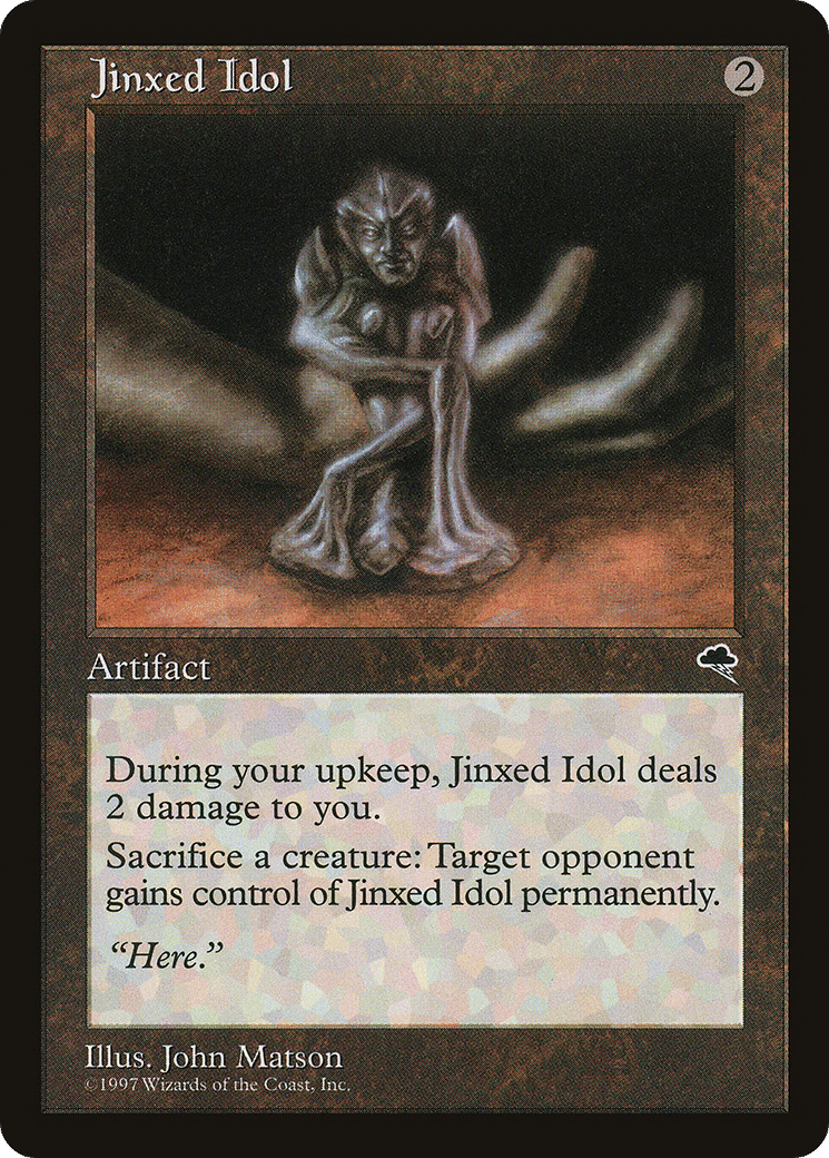 Jinxed Idol — Tempest — Magic: The Gathering