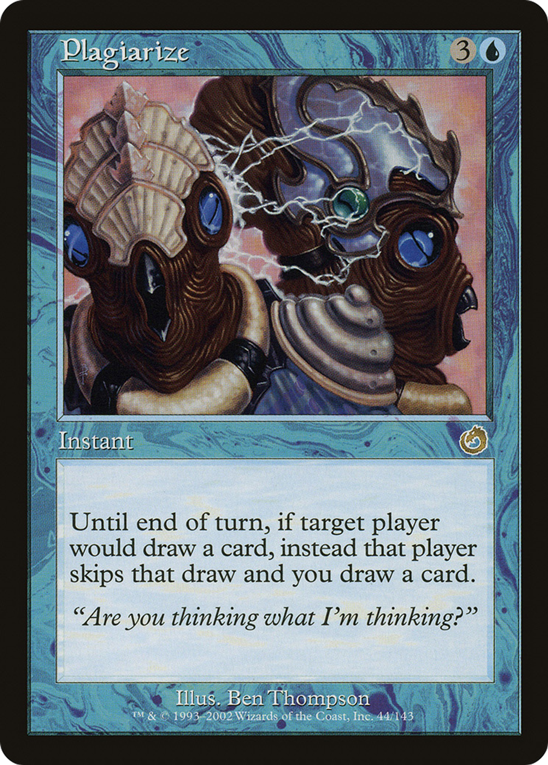 Plagiarize — Torment — Magic: The Gathering