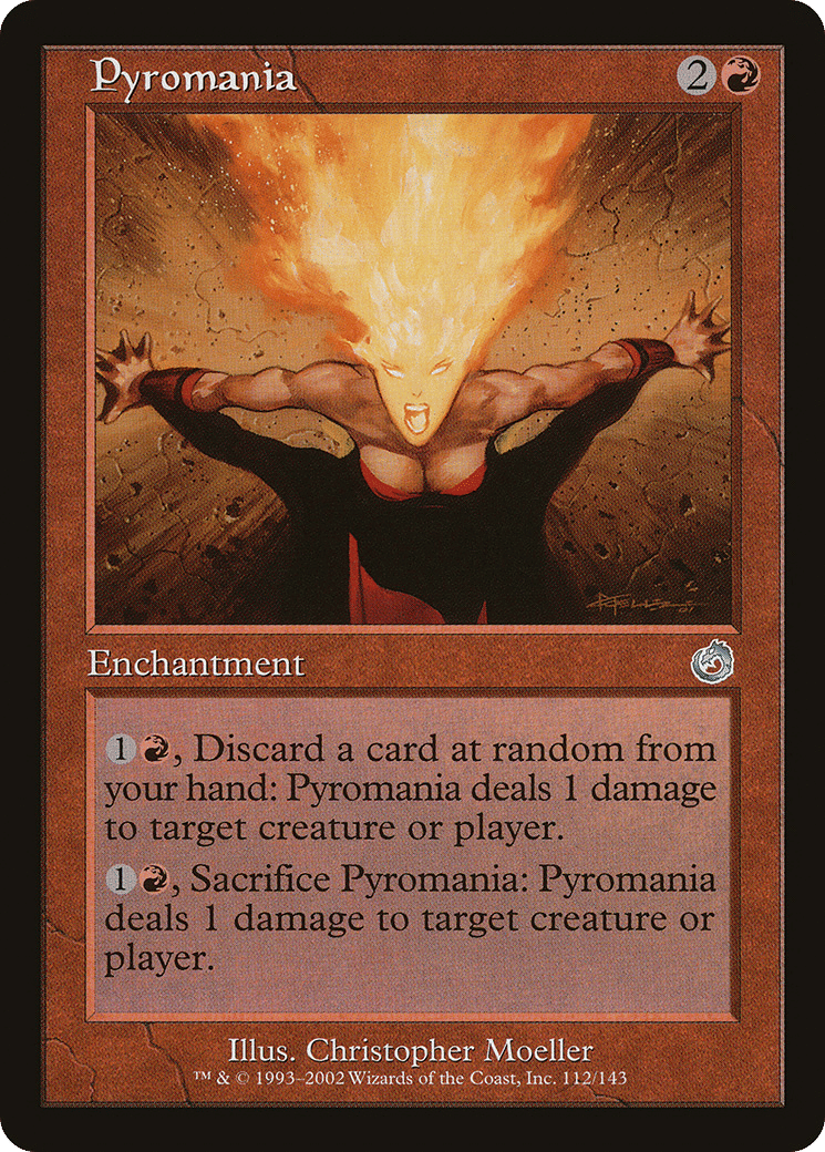 Pyromania — Torment — Magic: The Gathering