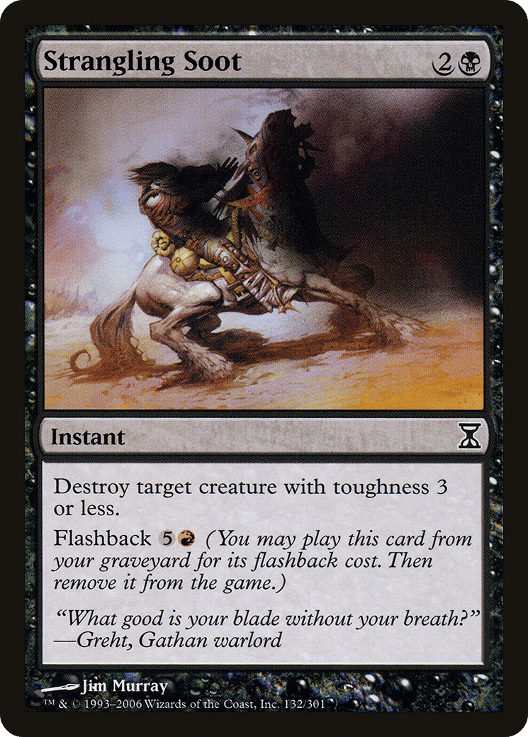 Strangling Soot — Time Spiral — Magic: The Gathering