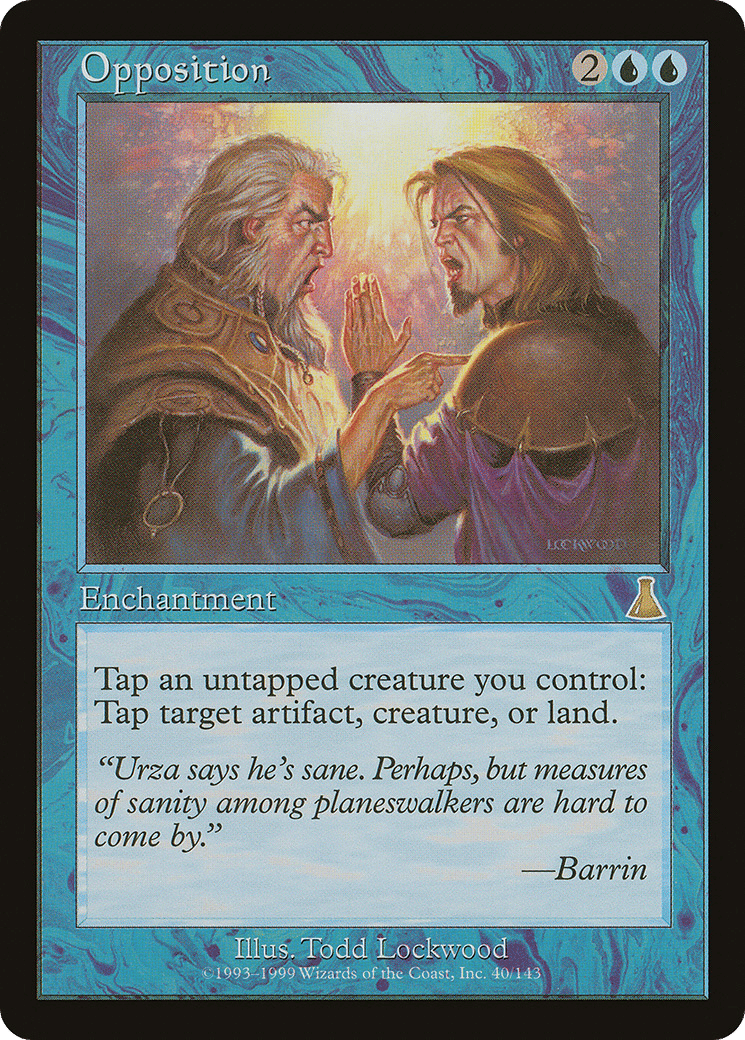 Opposition — Urza's Destiny — Magic: The Gathering
