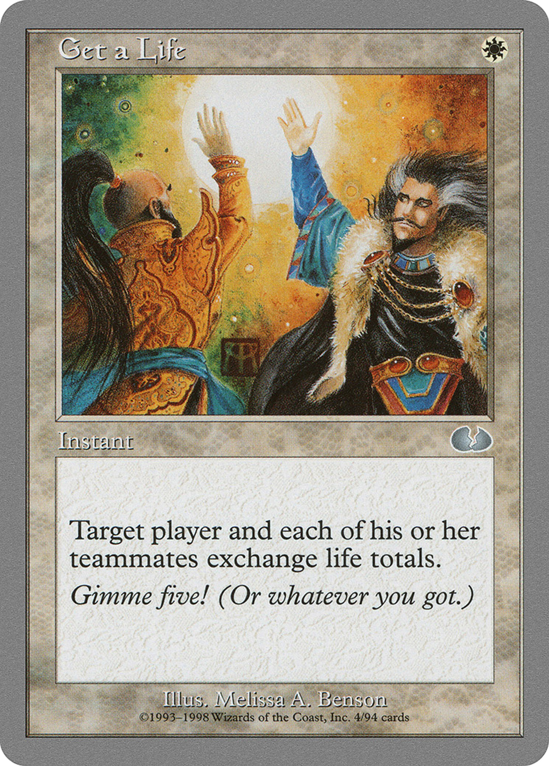 Get a Life — Unglued — Magic: The Gathering