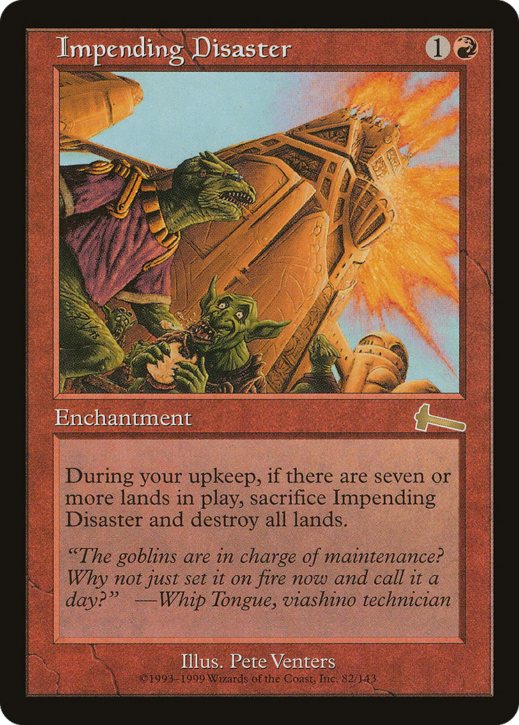 Impending Disaster — Urza's Legacy — Magic: The Gathering