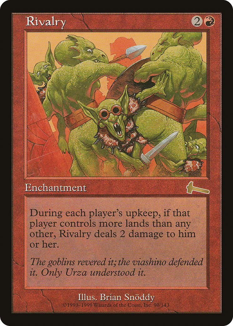Rivalry — Urza's Legacy — Magic: The Gathering