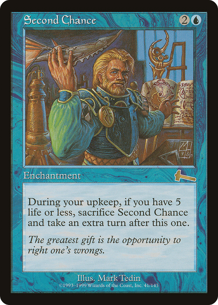 Second Chance — Urza's Legacy — Magic: The Gathering