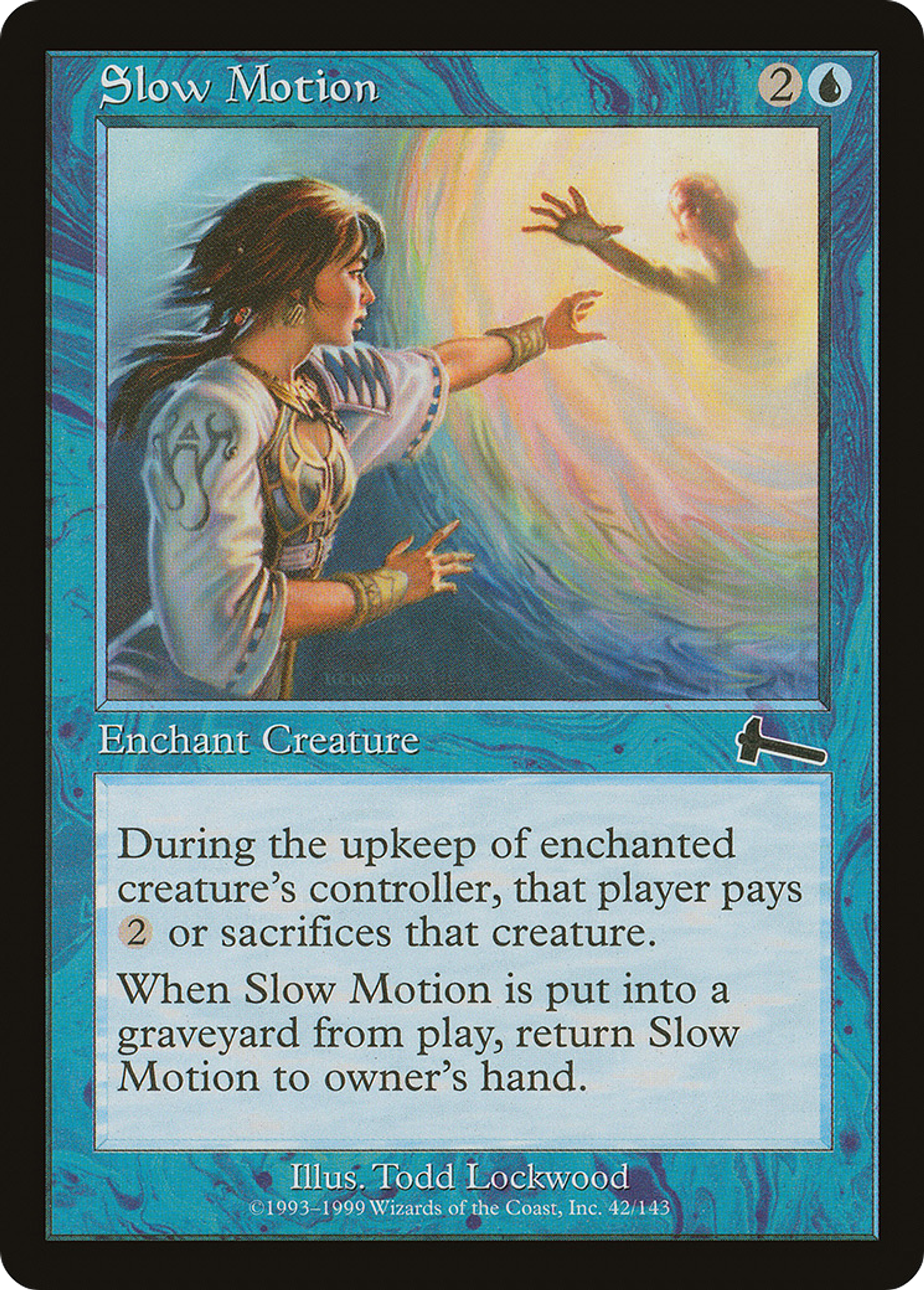 Slow Motion — Urza's Legacy — Magic: The Gathering