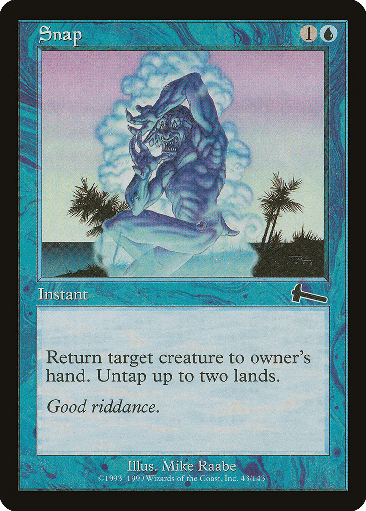 Snap — Urza's Legacy — Magic: The Gathering