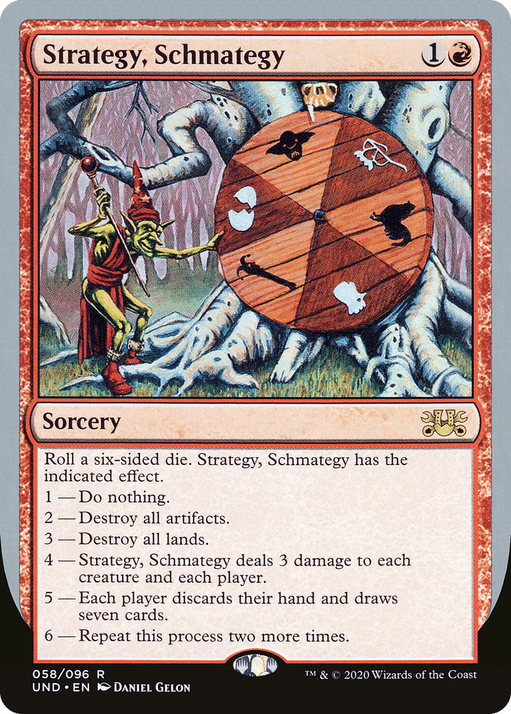 Strategy, Schmategy — Unsanctioned — Magic: The Gathering