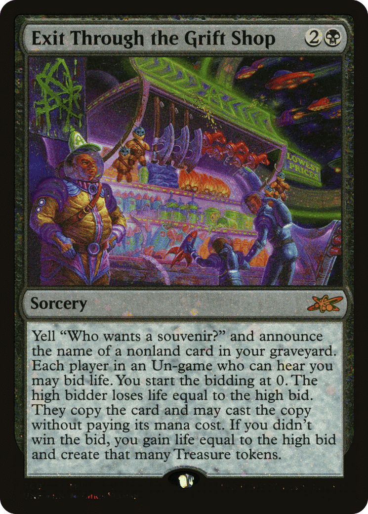 Exit Through the Grift Shop — Unfinity — Magic: The Gathering