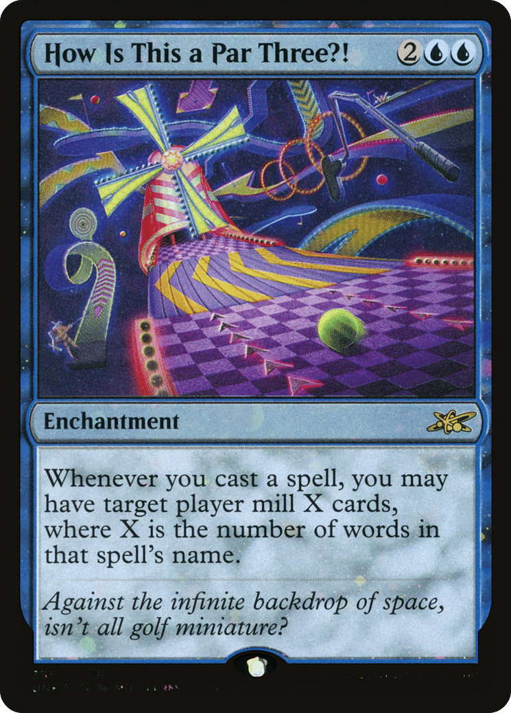 How Is This a Par Three?! — Unfinity — Magic: The Gathering