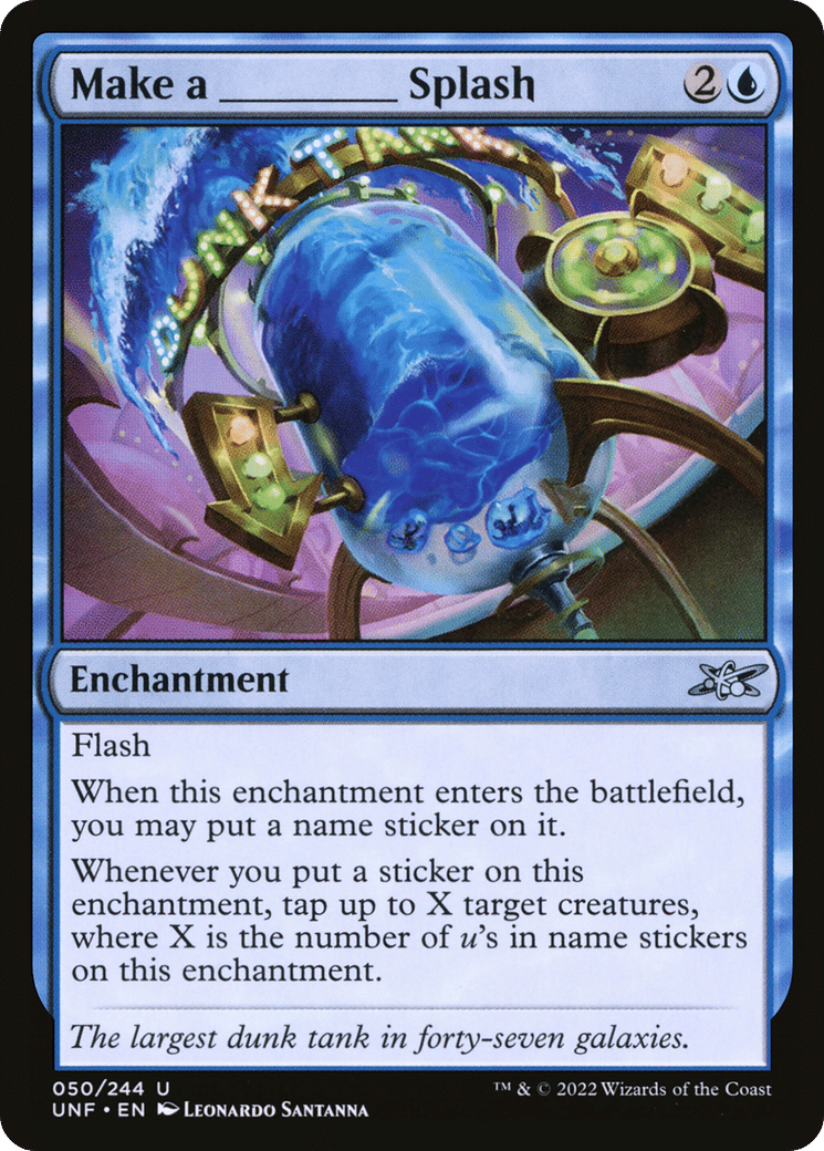 Make a _____ Splash — Unfinity — Magic: The Gathering