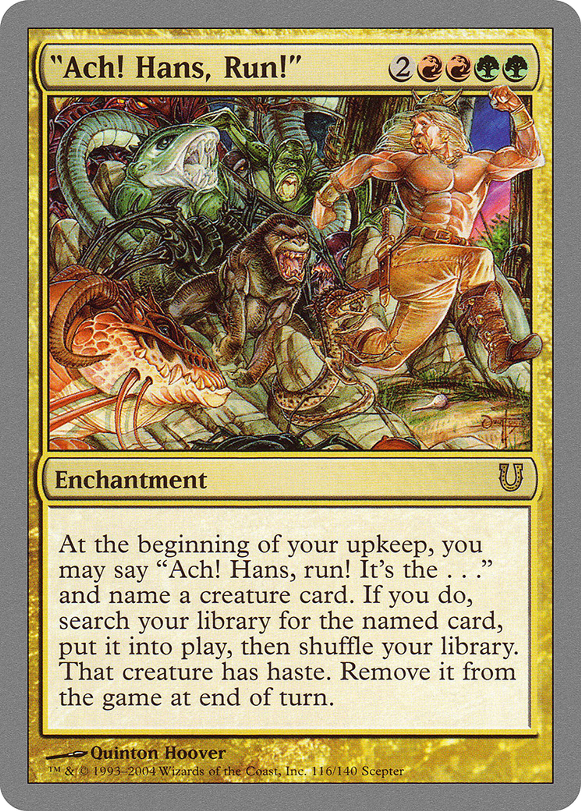 "Ach! Hans, Run!" — Unhinged — Magic: The Gathering
