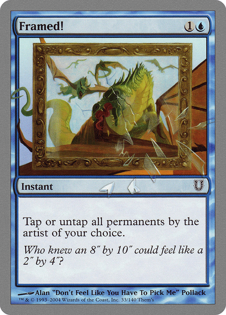 Framed! — Unhinged — Magic: The Gathering