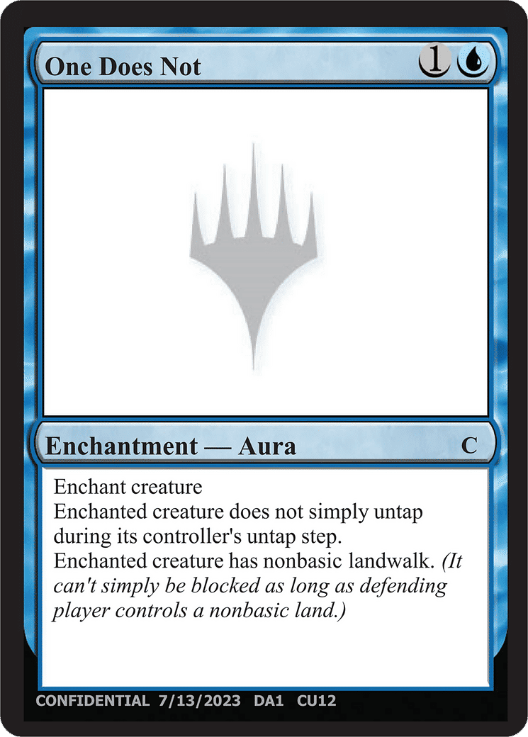 One Does Not — Unknown Event — Magic: The Gathering