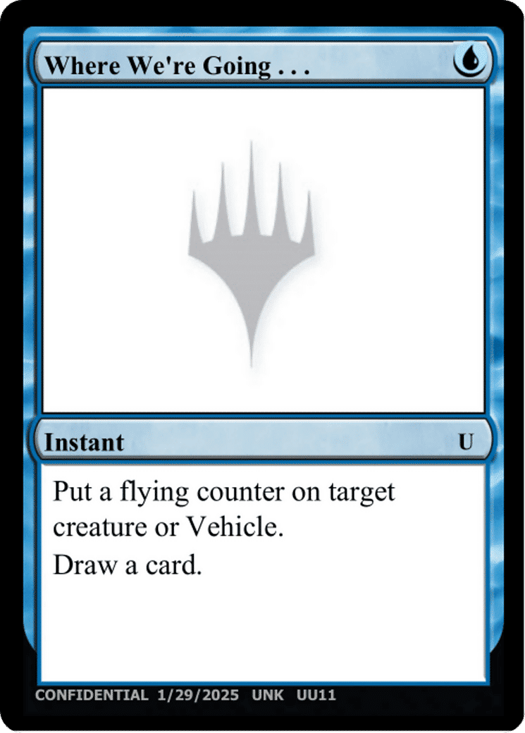Where We're Going... — Unknown Event — Magic: The Gathering