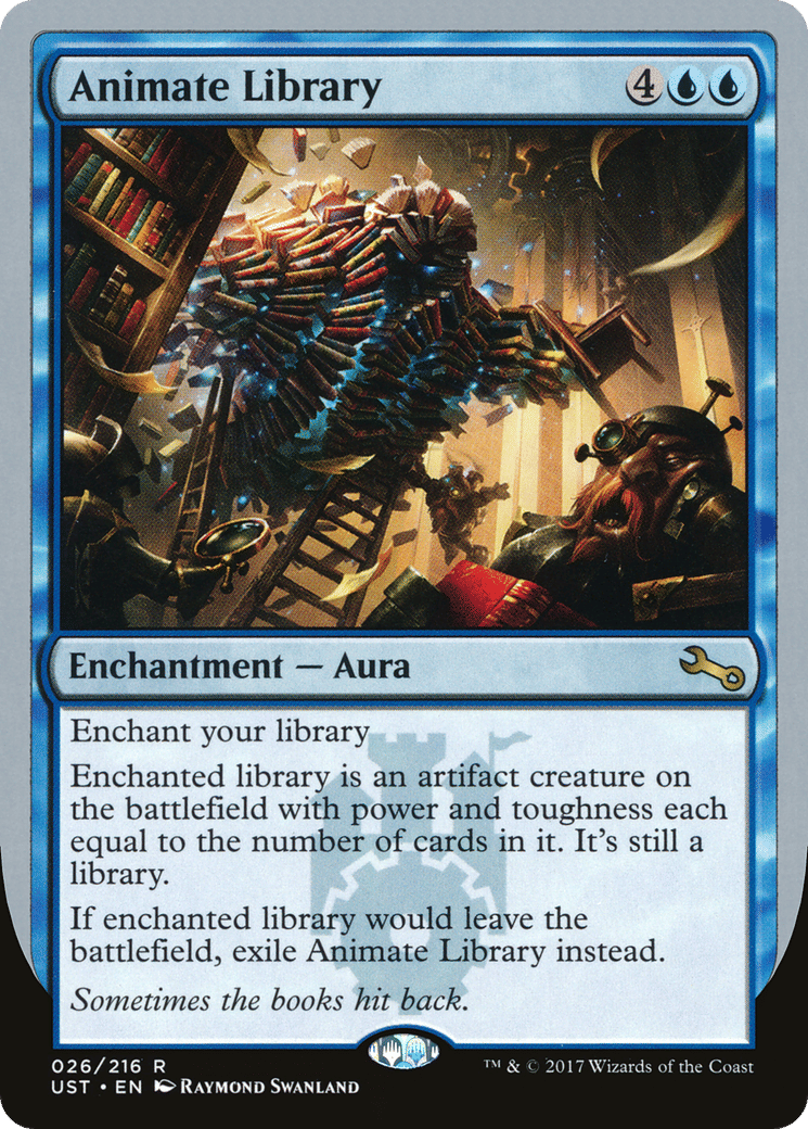 Animate Library — Unstable — Magic: The Gathering