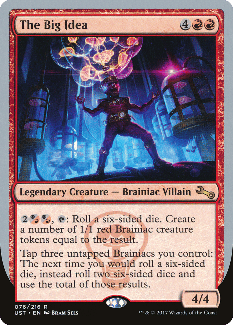 The Big Idea — Unstable — Magic: The Gathering