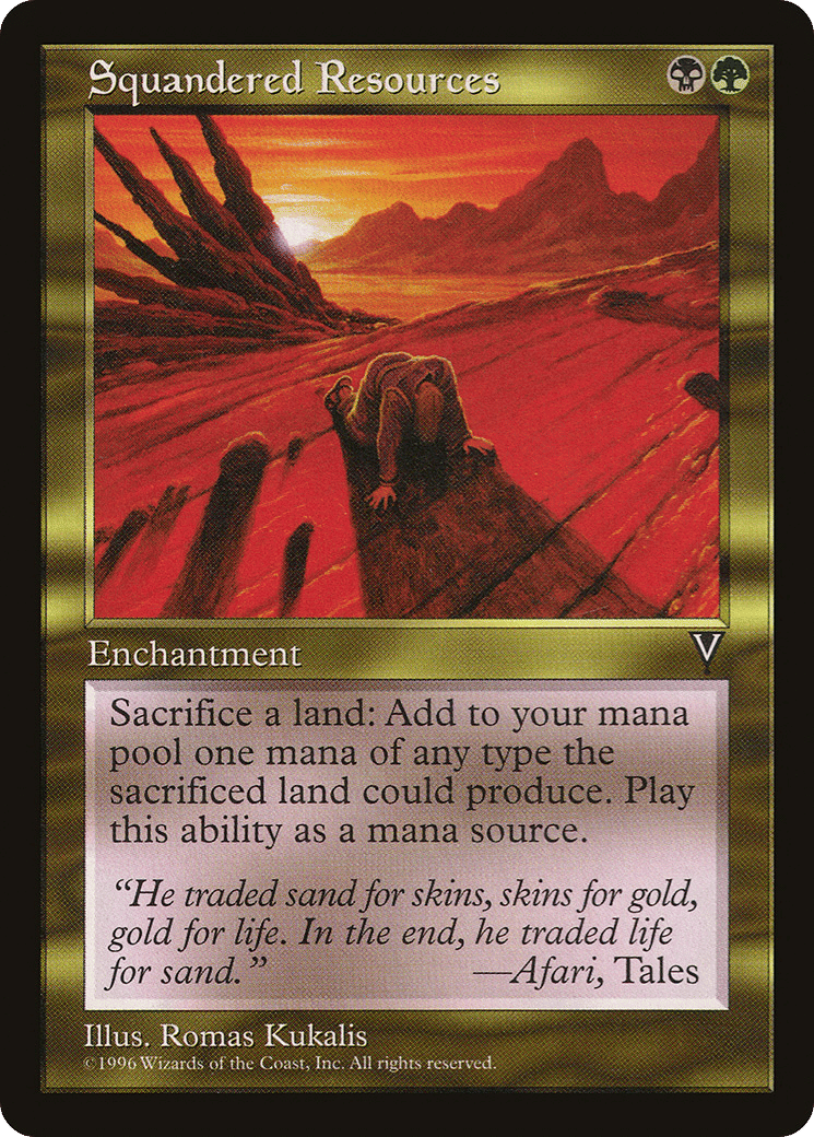 Squandered Resources — Visions — Magic: The Gathering