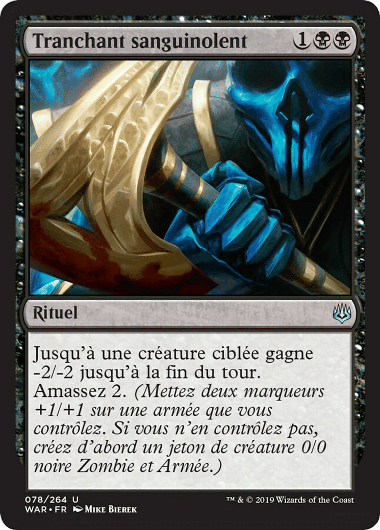 Tranchant sanguinolent — War of the Spark — Magic: The Gathering