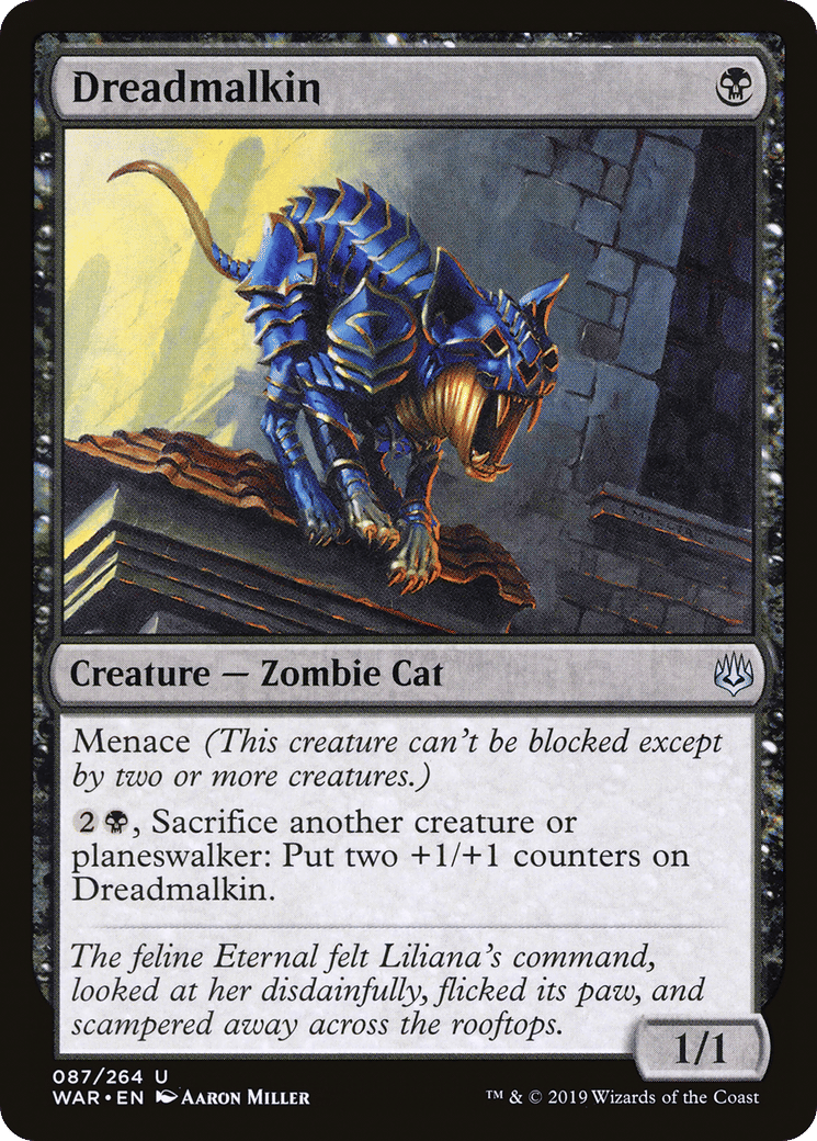 Dreadmalkin — War of the Spark — Magic: The Gathering