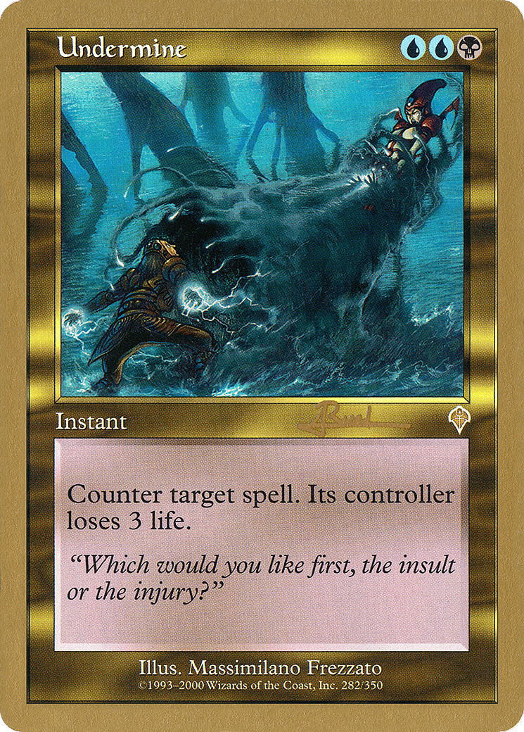 Undermine — World Championship Decks 2001 — Magic: The Gathering