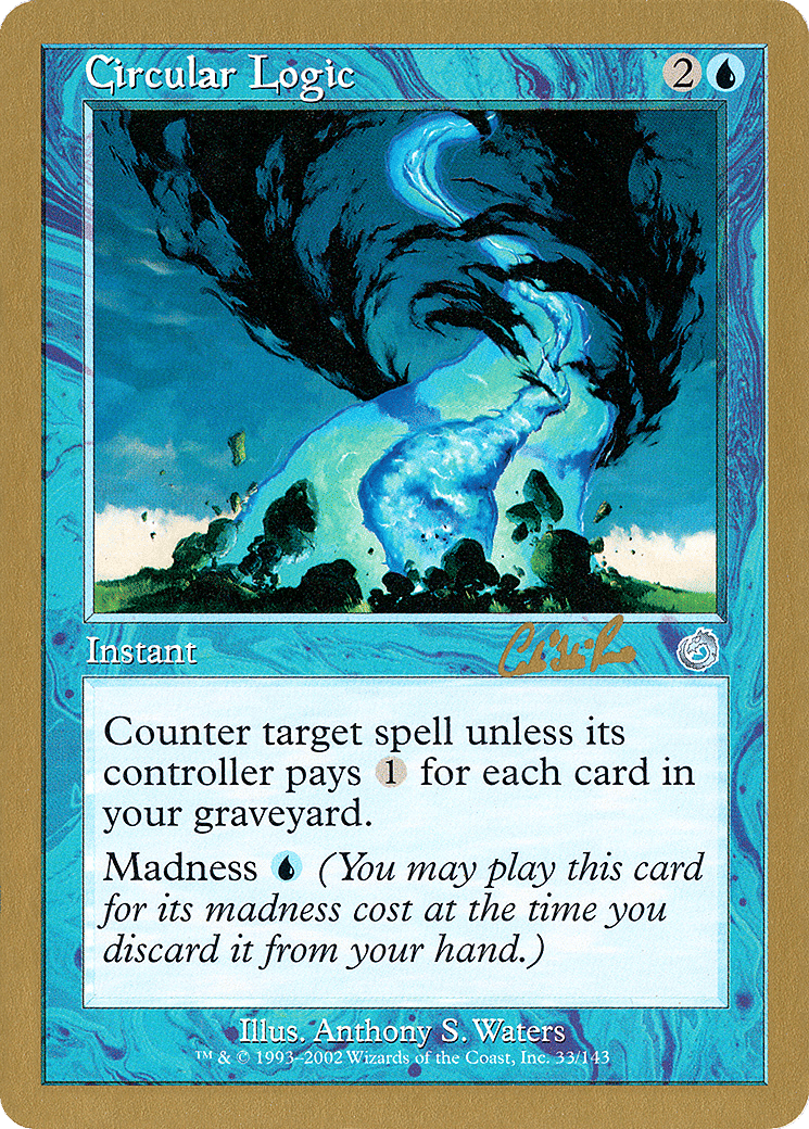 Circular Logic — World Championship Decks 2002 — Magic: The Gathering