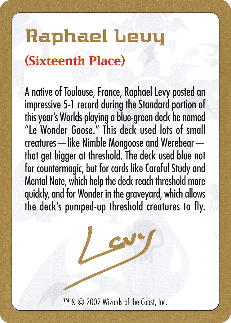 Raphael Levy Bio — World Championship Decks 2002 — Magic: The Gathering
