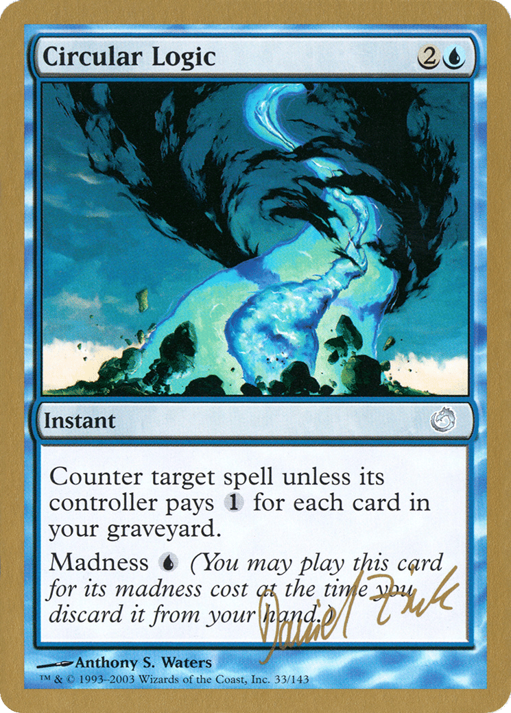 Circular Logic — World Championship Decks 2003 — Magic: The Gathering