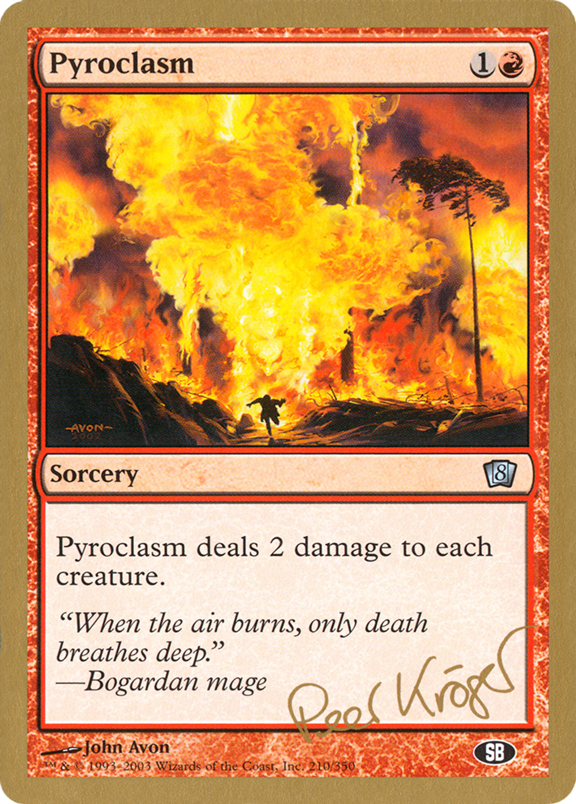 Pyroclasm — World Championship Decks 2003 — Magic: The Gathering