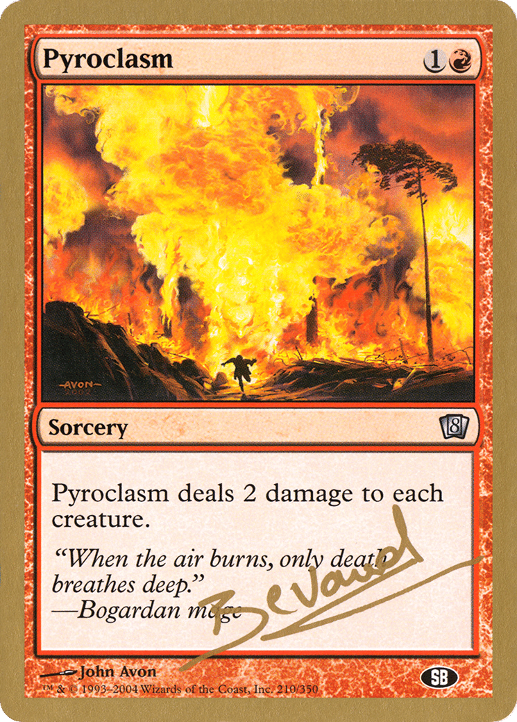 Pyroclasm — World Championship Decks 2004 — Magic: The Gathering