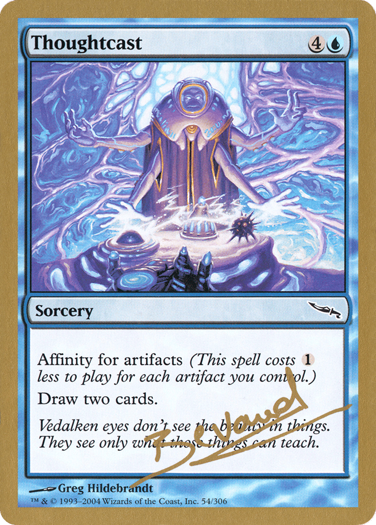 Thoughtcast — World Championship Decks 2004 — Magic: The Gathering