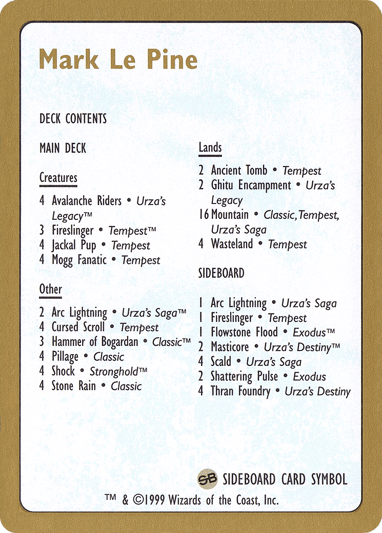 Mark Le Pine Decklist — World Championship Decks 1999 — Magic: The Gathering