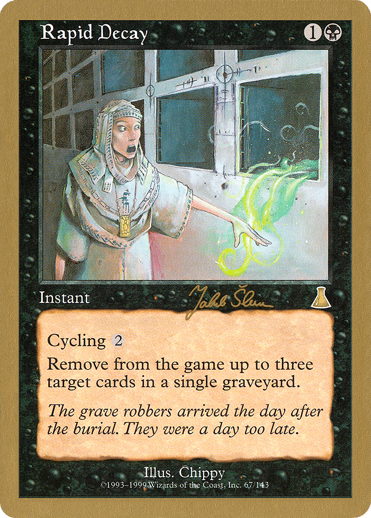 Rapid Decay — World Championship Decks 1999 — Magic: The Gathering