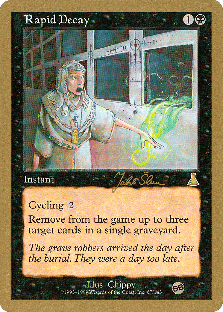 Rapid Decay — World Championship Decks 1999 — Magic: The Gathering