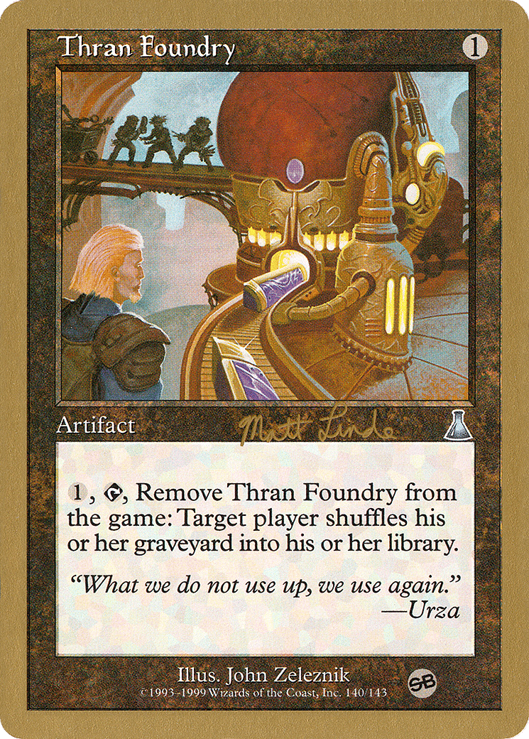 Thran Foundry — World Championship Decks 1999 — Magic: The Gathering