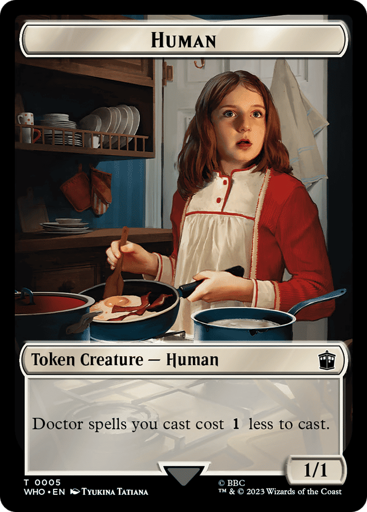 Human — Doctor Who — Magic: The Gathering