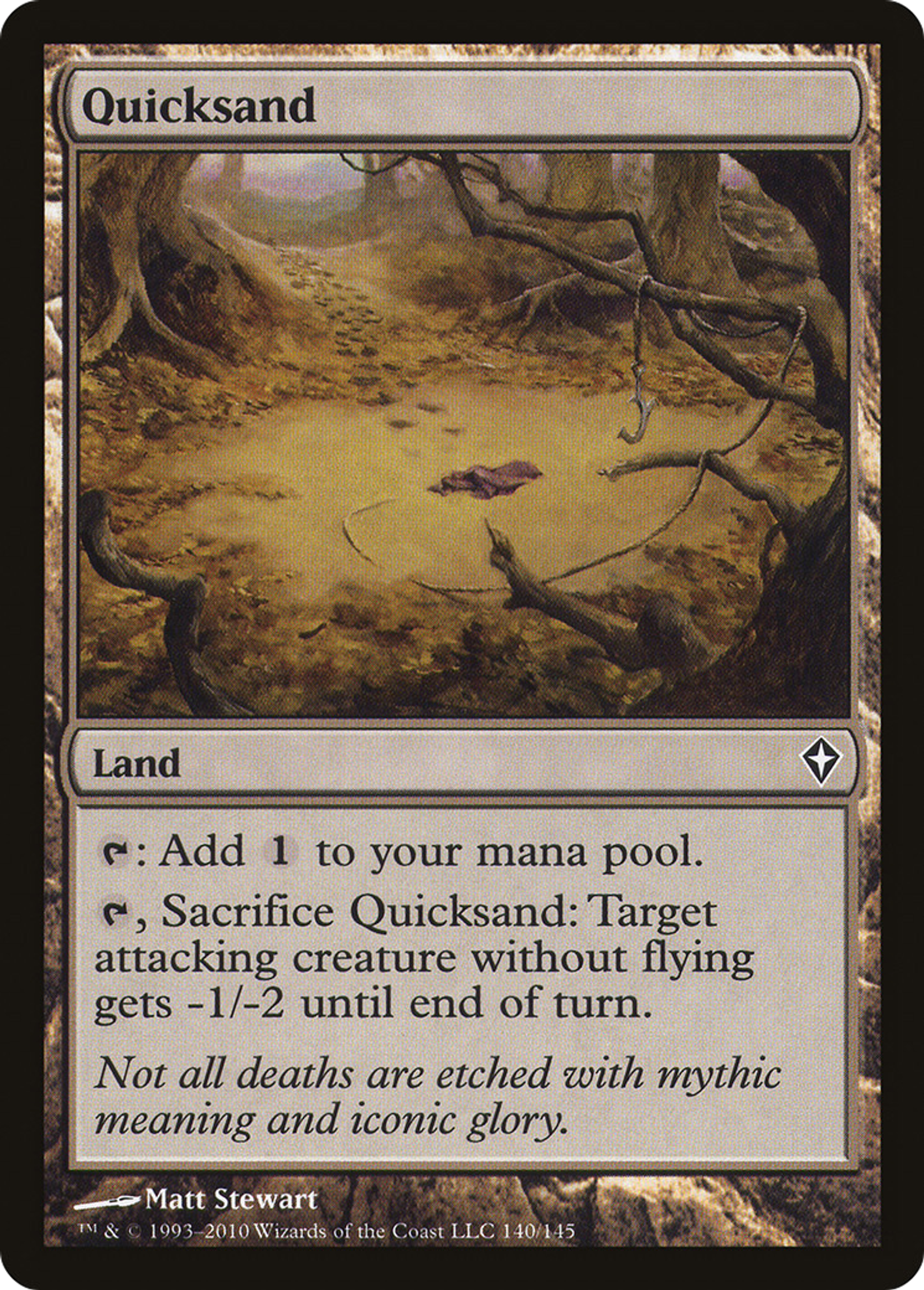 Quicksand — Worldwake — Magic: The Gathering