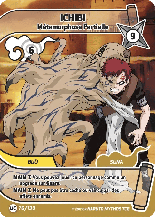 Ichibi - Métamorphose Partielle — Konoha Shidō — Naruto Mythos TCG