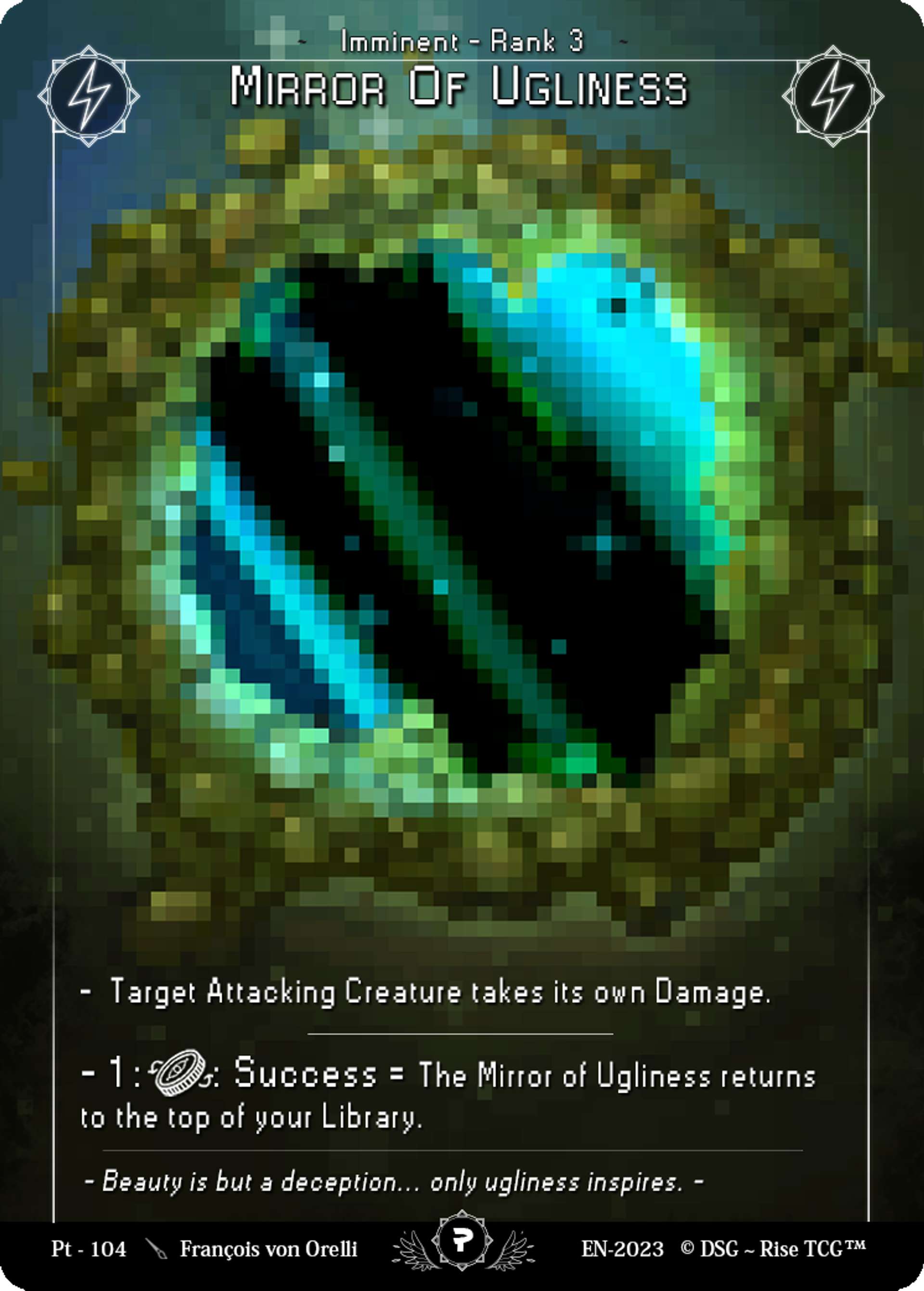 Mirror Of Ugliness — Patreon / Prestige — Rise TCG