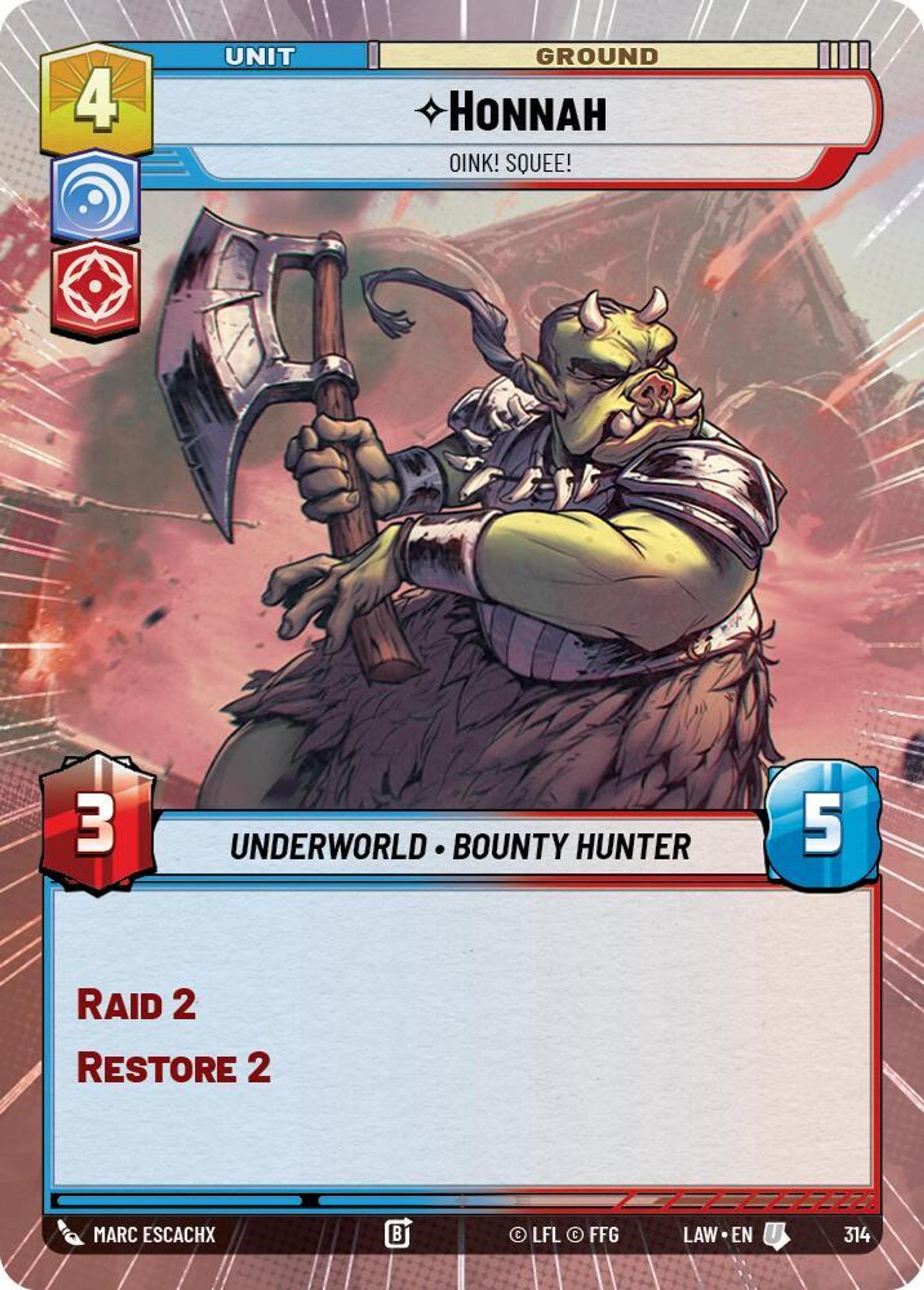 Honnah - Oink ! Squee ! — A Lawless Time — Star Wars: Unlimited