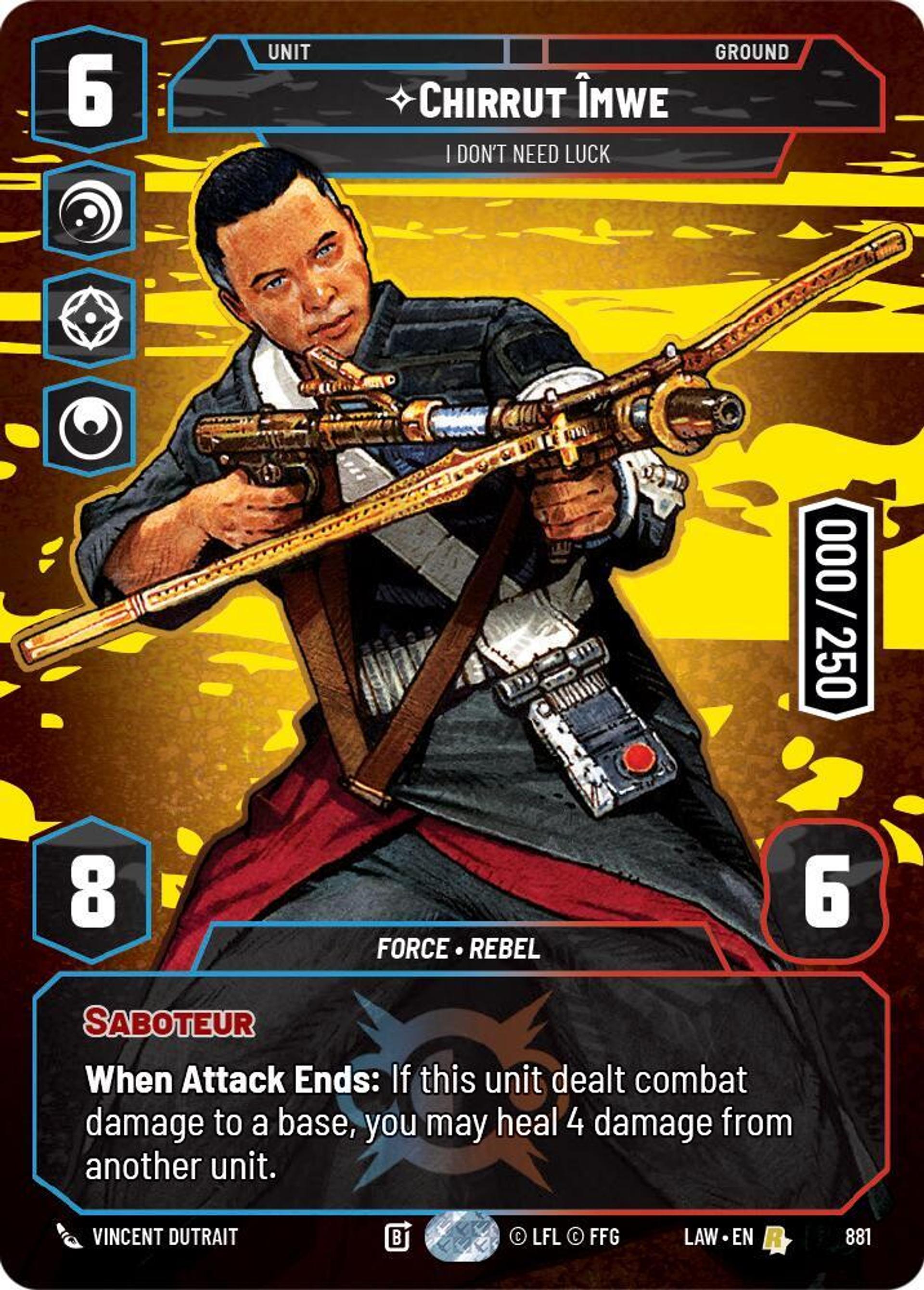 Chirrut Îmwe - Je N'Ai Pas Besoin De Chance — A Lawless Time — Star Wars: Unlimited