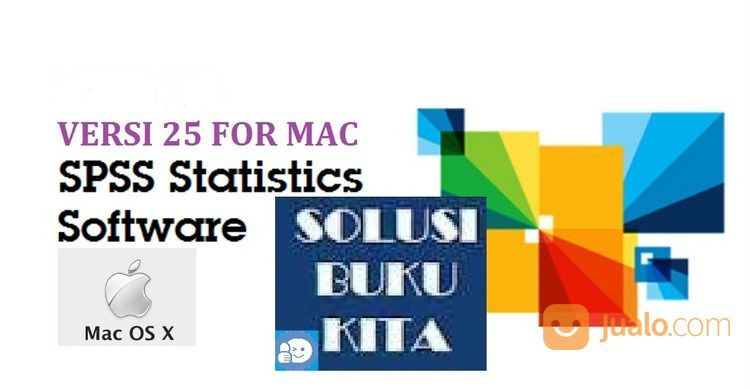 SOFTWARE SPSS VERSI 25 FOR MAC