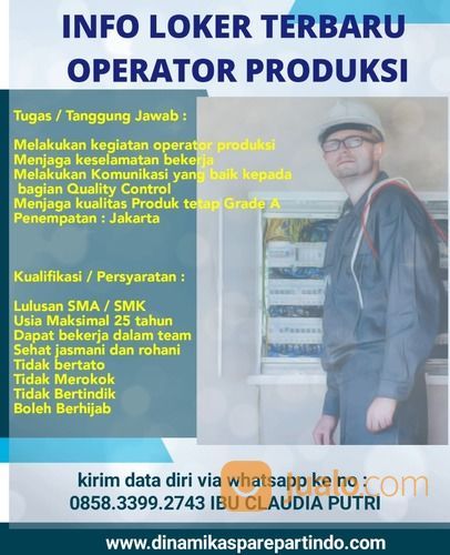 Butuh Banyak Karyawan Operator Produksi, Mesin Dan Quality Control