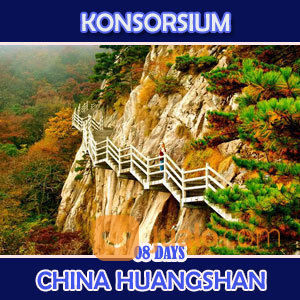 PROMO PAKET TOUR CHINA HUANGSHAN 2019 SURABAYA