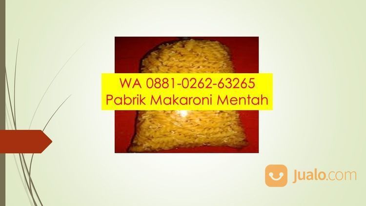 WA 0819-3432-4990, Pabrik Makaroni Mentah Kiloan Di Malang