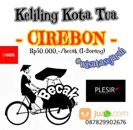 Paket Wisata Cirebon - City Tour - Open Trip - 2D1N, 3D2N, 4D3N - Hunting Tour - And More