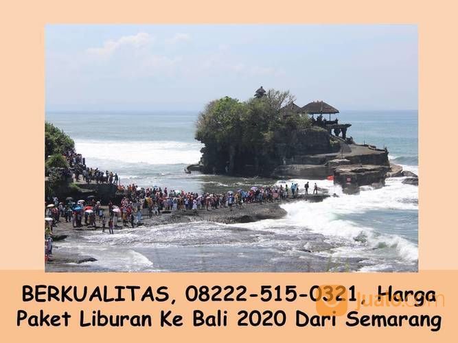 BERGARANSI, 08222-515-0321, Harga Paket Tour Ke Bali Dari Semarang