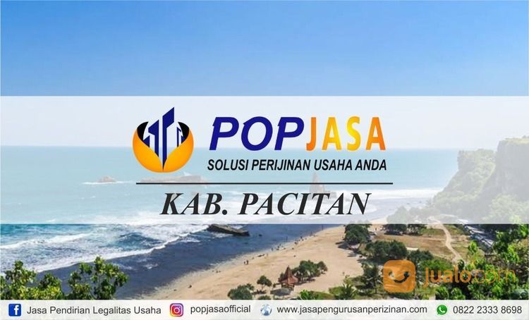 Jasa Perijinan Usaha, NIB, SIUP, SIUJK, PIRT Profesional Kab. Pacitan [082223338698]