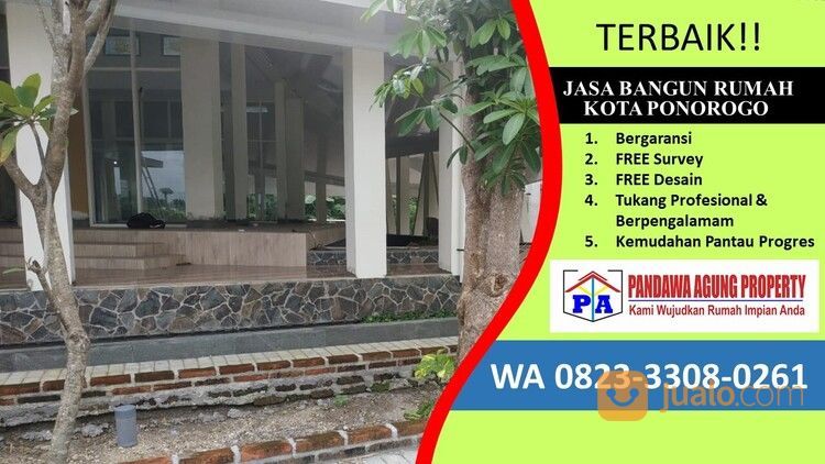 SATU - SATUNYA | 0823-3308-0261 | Jasa Bangun Rumah Holcim Di Ponorogo, PANDAWA AGUNG PROPERTY